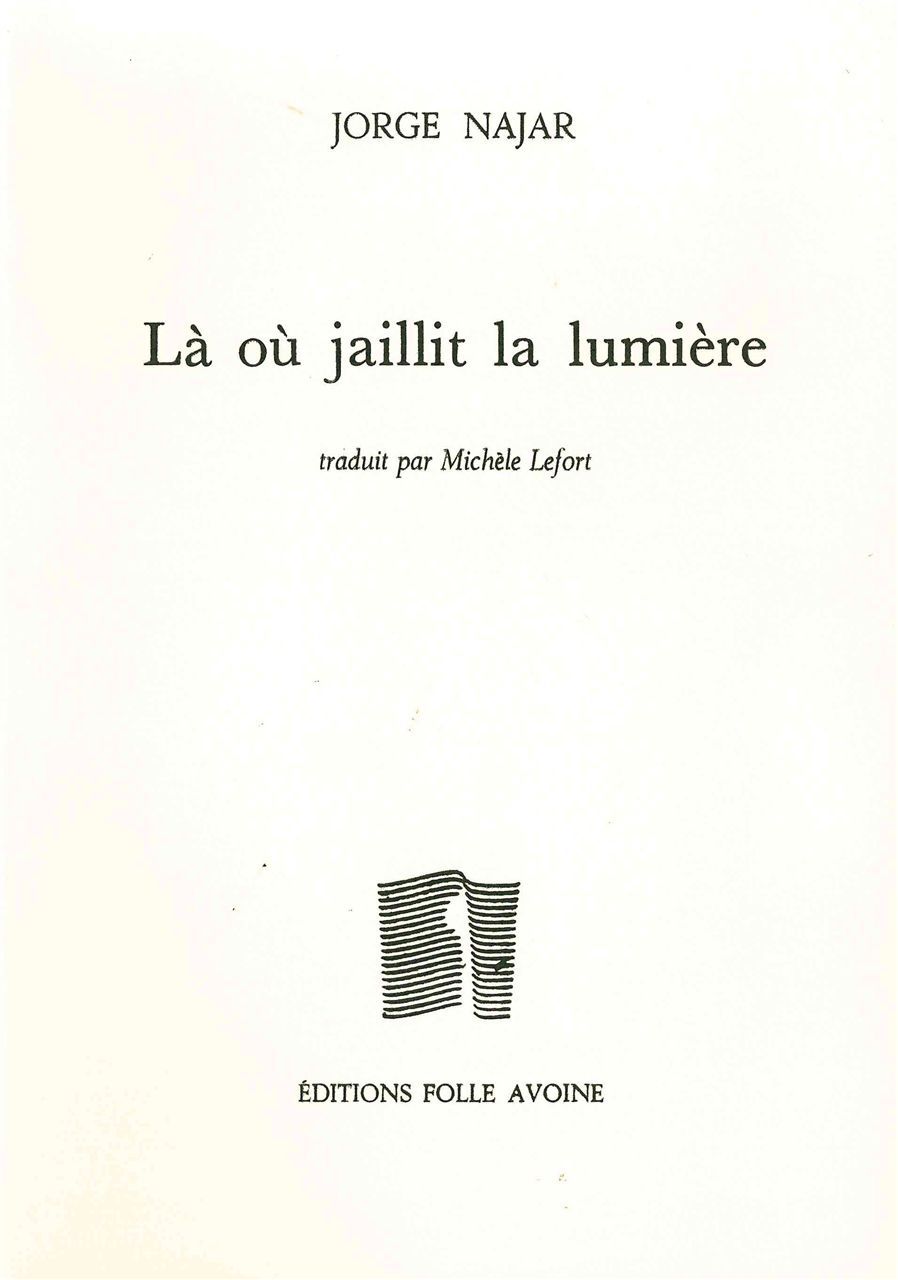 Là où jaillit la lumière