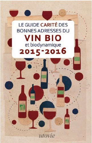 Les bonnes adresses du vin bio 2015-2016