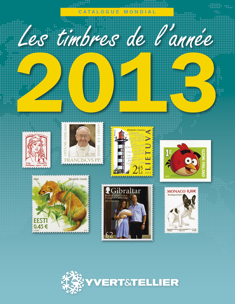 CATALOGUE MONDIAL DES TIMBRES DE L ANNEE 2013