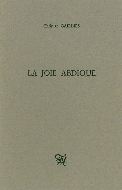 La Joie abdique