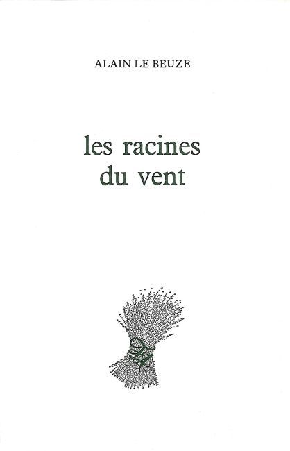 LES RACINES DU VENT
