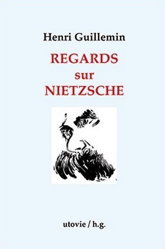 Regards sur nietzsche