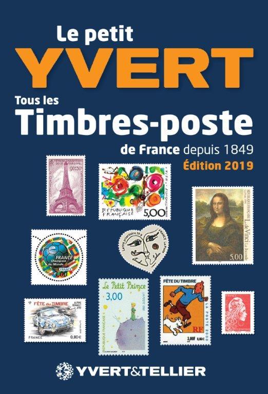LE PETIT YVERT TIMBRES  DE FRANCE 1849 à  début 2019
