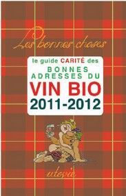 Bonnes adresses du vin bio 2011-2012