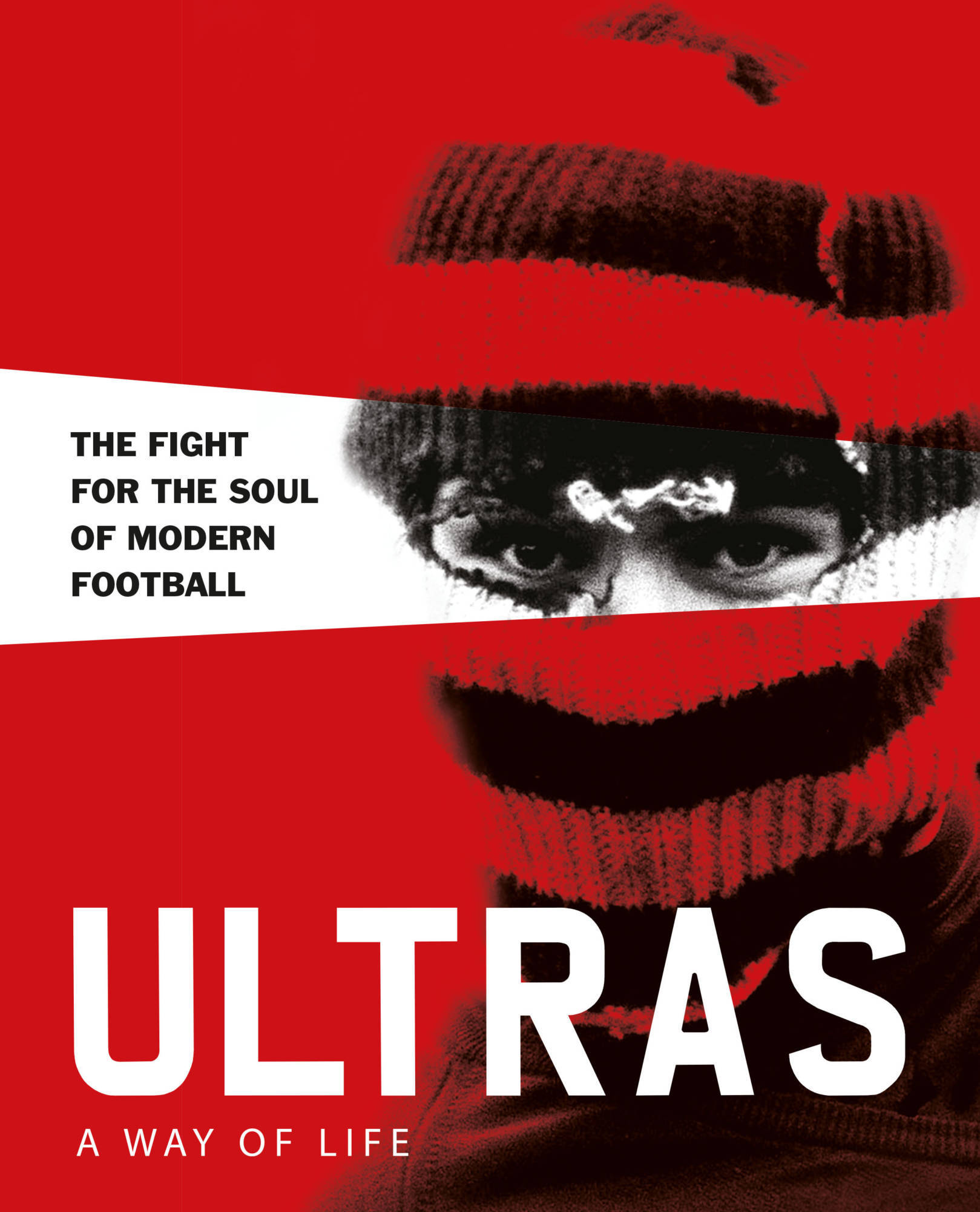 Ultras A Way of Life /anglais