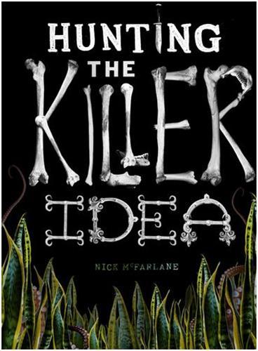Hunting the Killer Idea /anglais