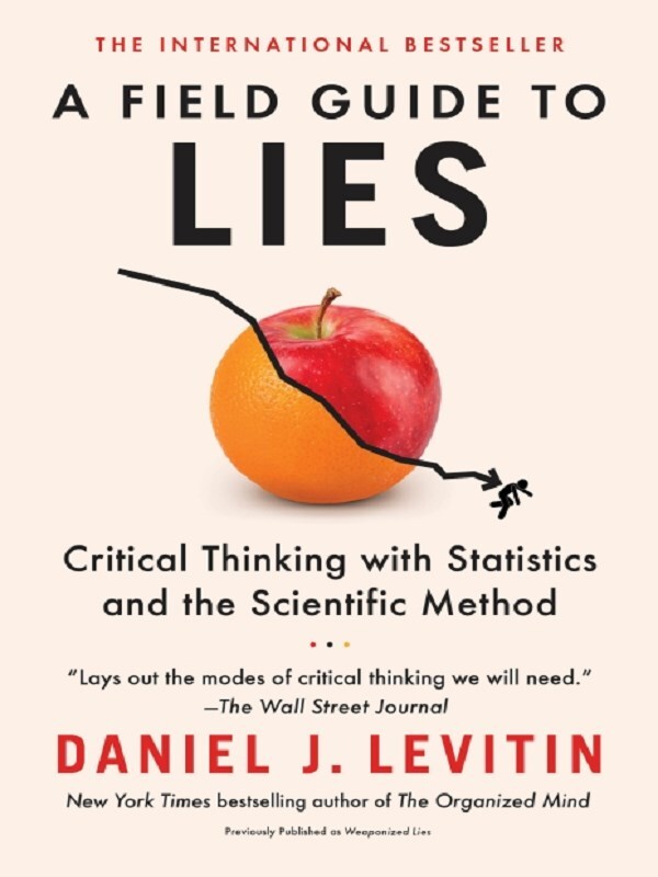 A Field Guide to Lies
