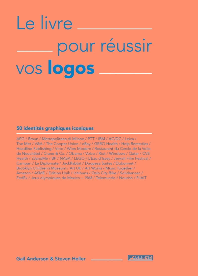 Le livre pour réussir vos logos