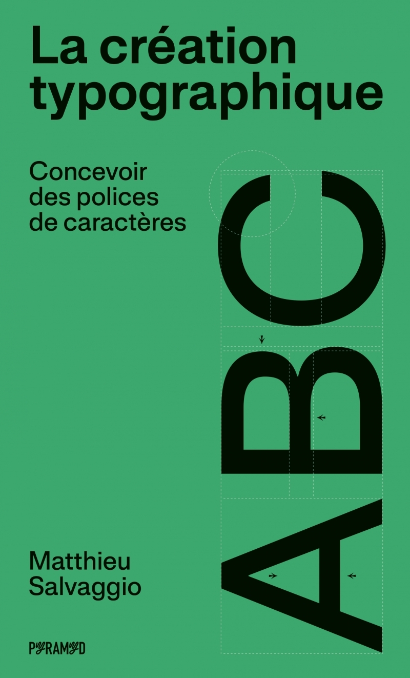 La création typographique - Concevoir des polices de caractè