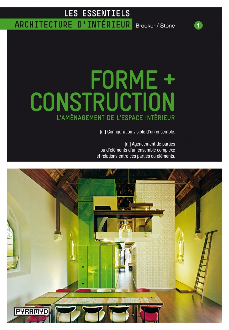 Forme + construction. L’aménagement de l’espace