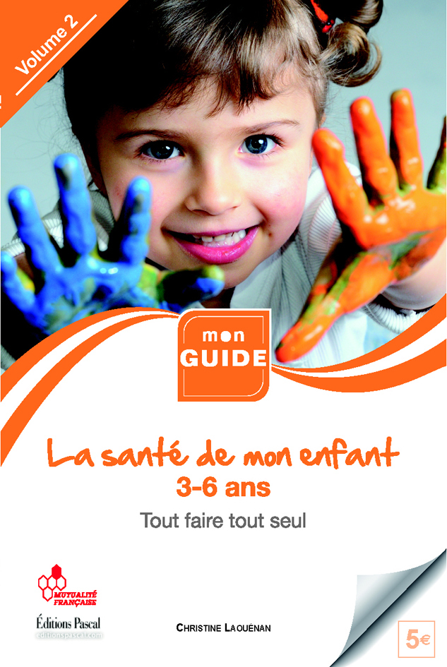 SANTE DE MON ENFANT 3-6 ANS VOL.2 (LA)