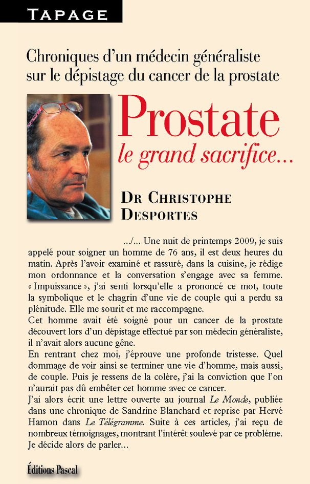PROSTATE LE GRAND SACRIFICE