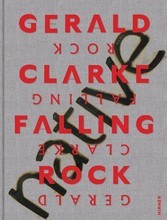 Gerald Clarke Falling Rock /anglais