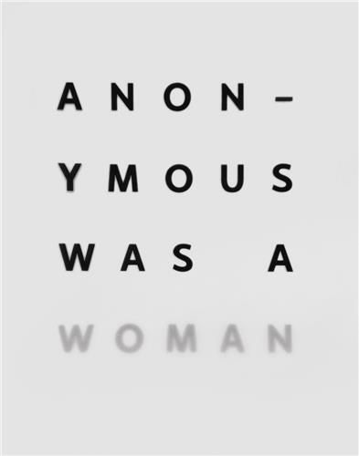 Anonymous Was A Woman: The First 25 Years /anglais