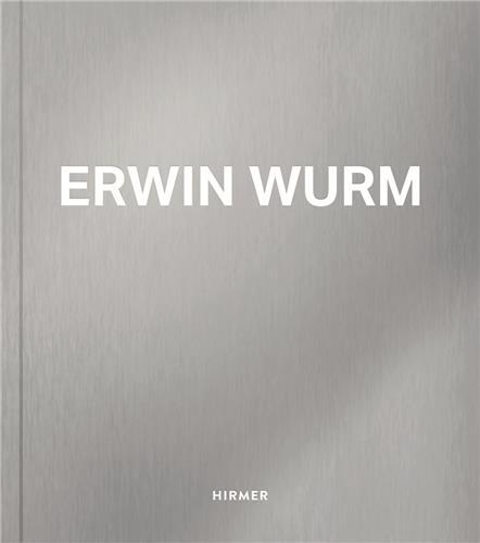 Erwin Wurm /anglais