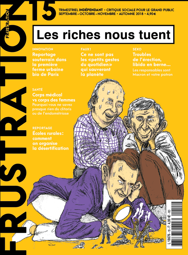 Frustration 15 : Les riches nous tuent