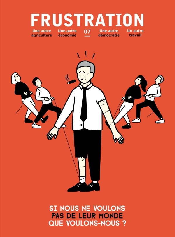 Numéro 07 : Si nous ne voulons pas de leur monde, que voulons-nous ?