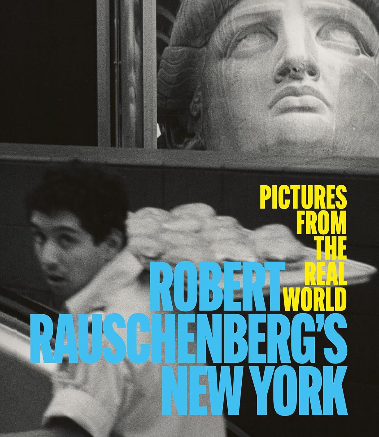 Robert Rauschenberg’s New York