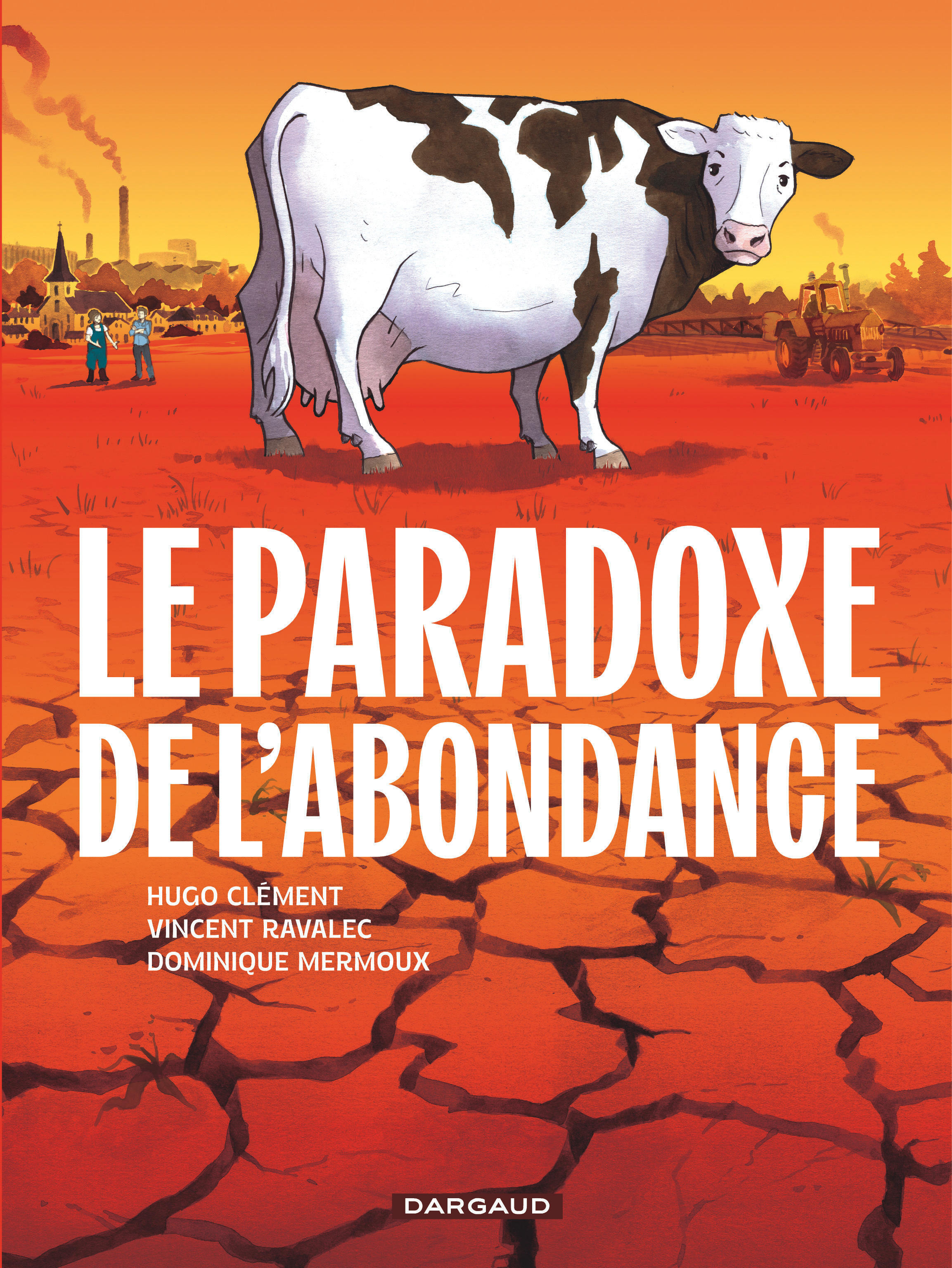 Le Paradoxe de l'Abondance