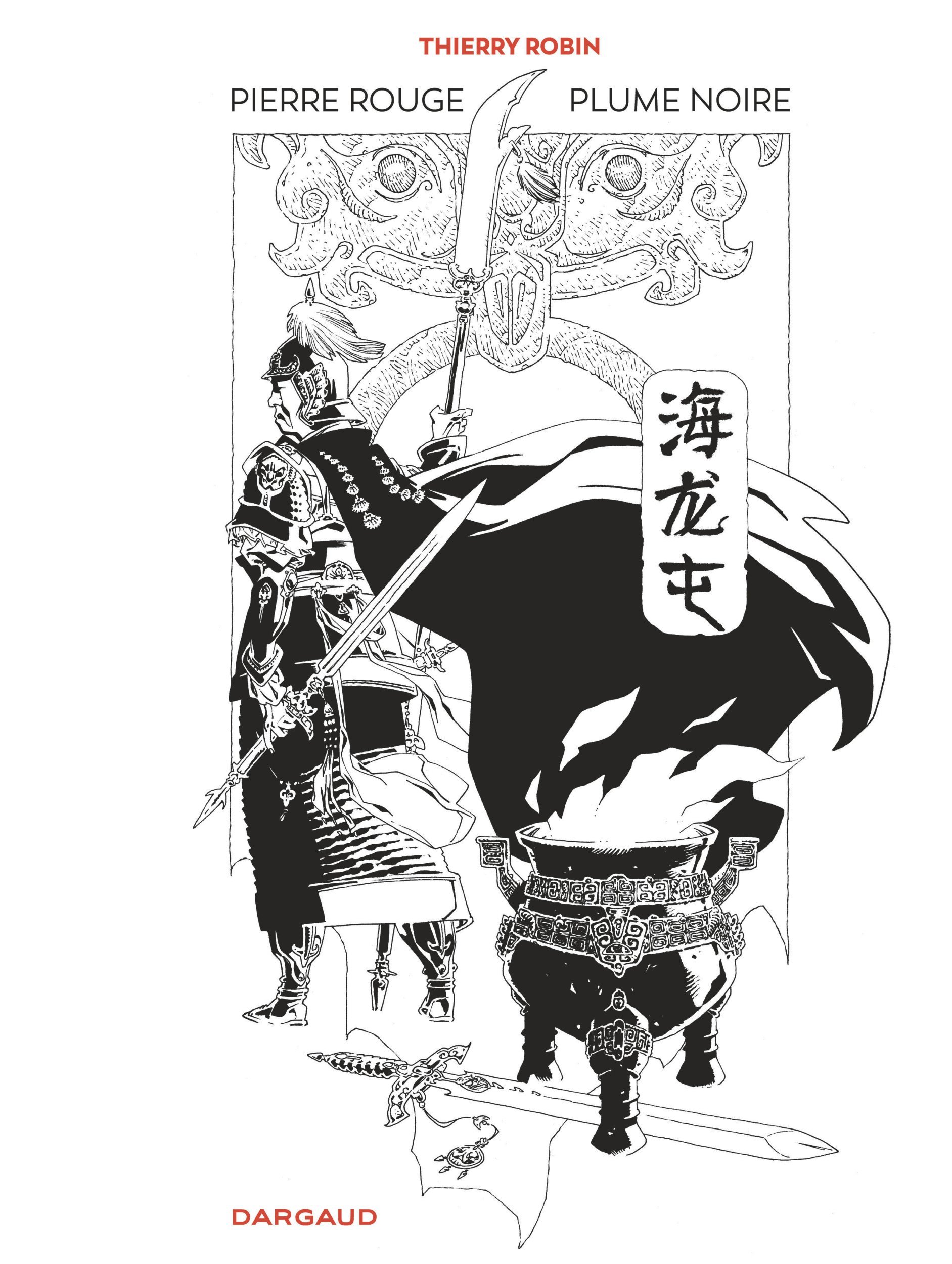 Pierre rouge plume noire - Une histoire de Hai Long Tun