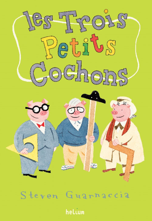 Les Trois Petits Cochons