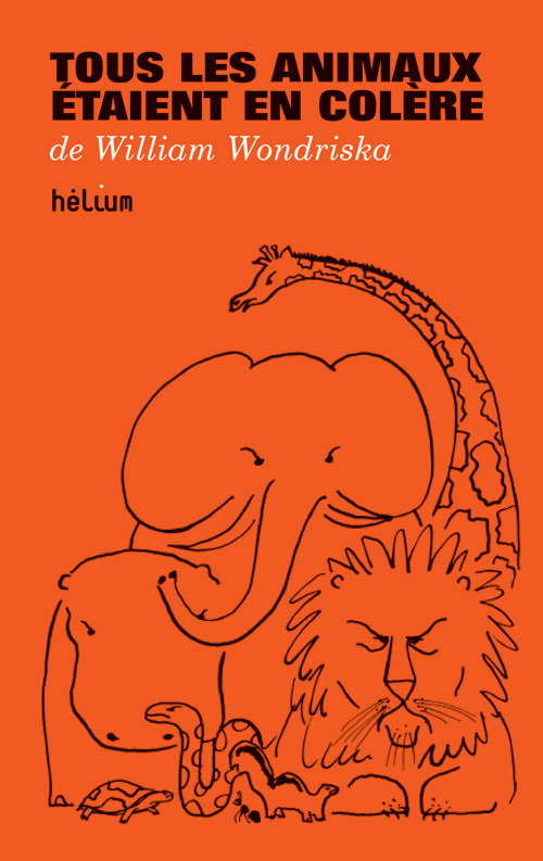 Tous les animaux étaient en colère