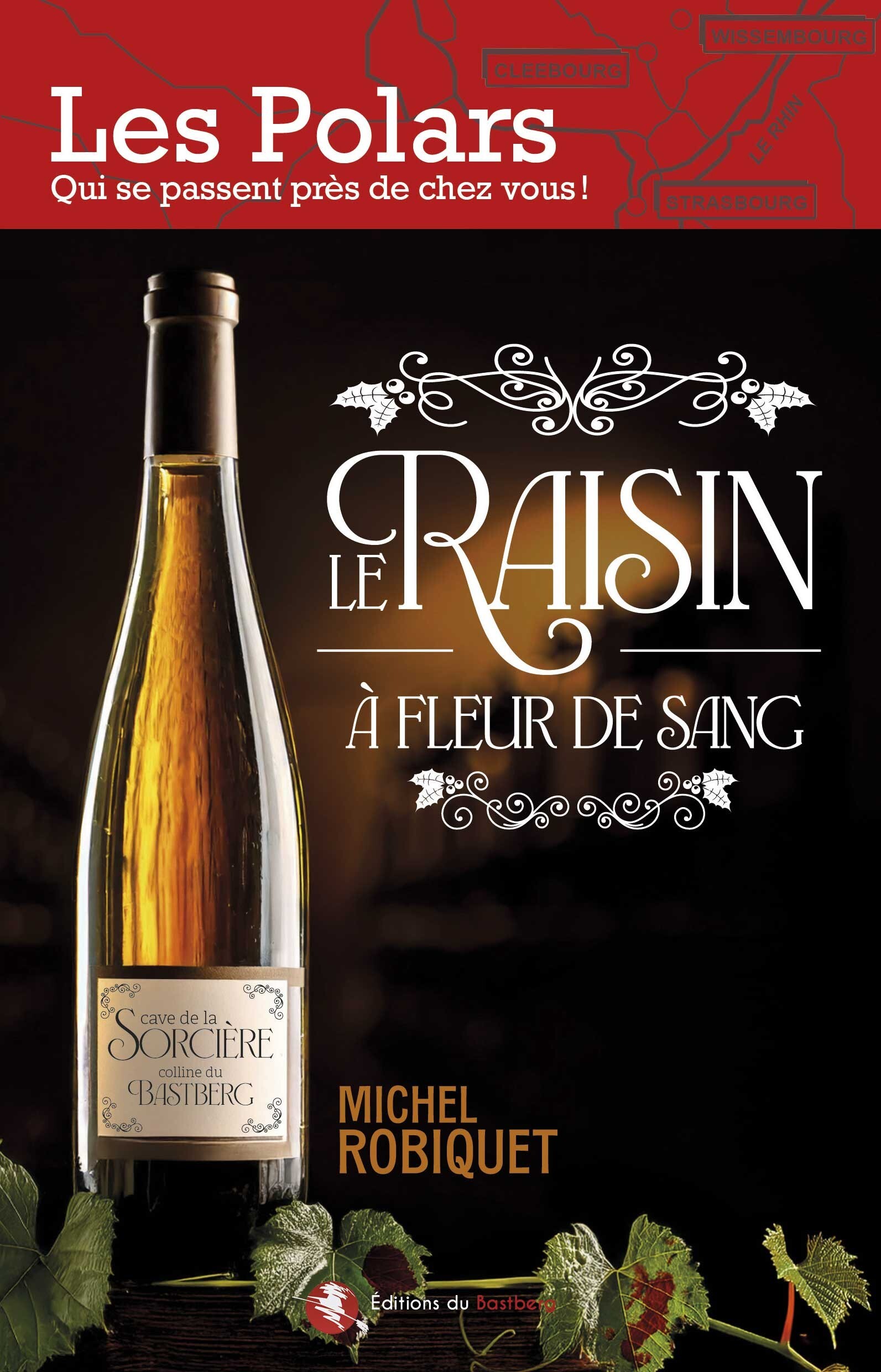 Le raisin à fleur de sang