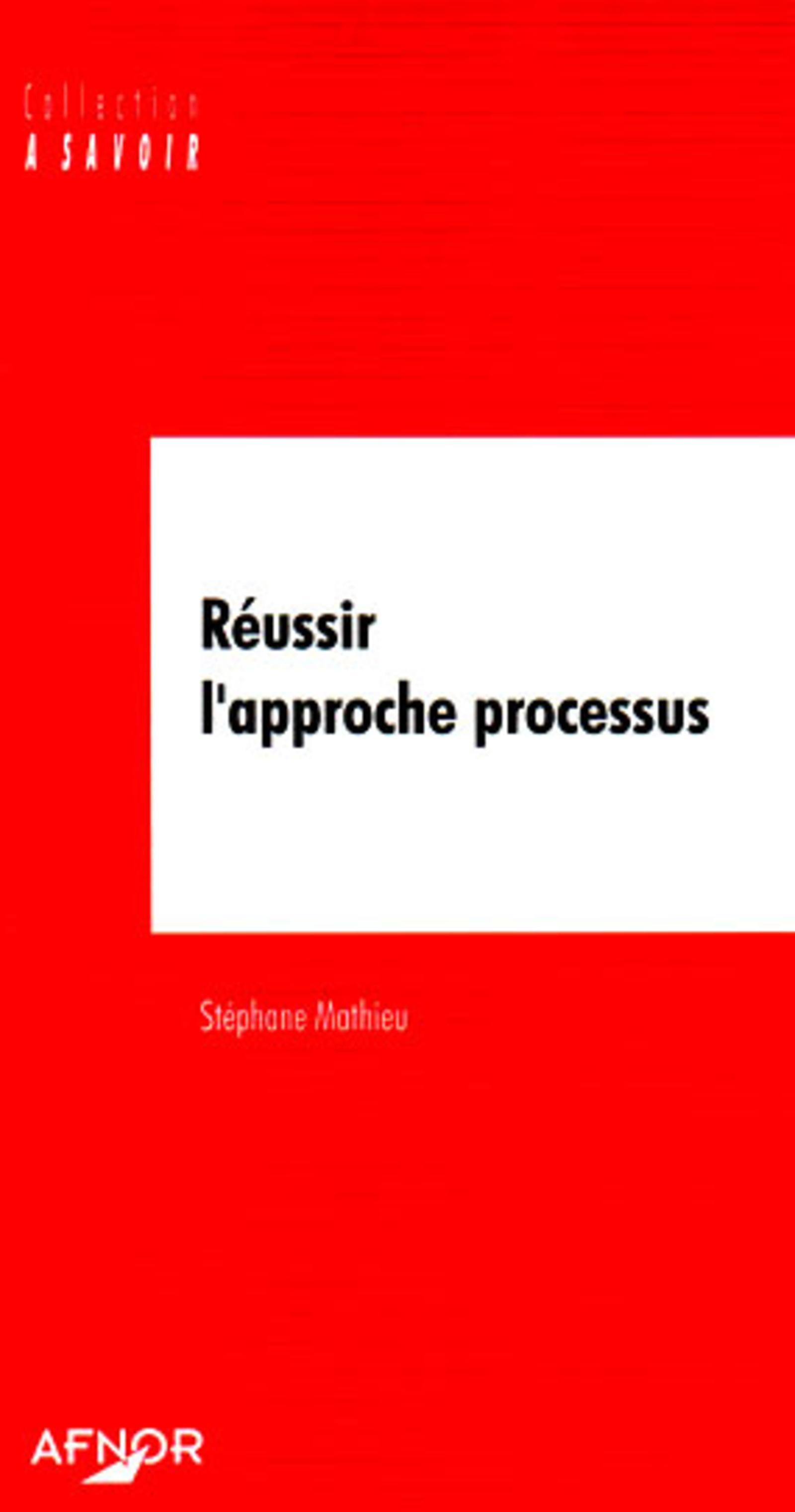 REUSSIR L'APPROCHE PROCESSUS
