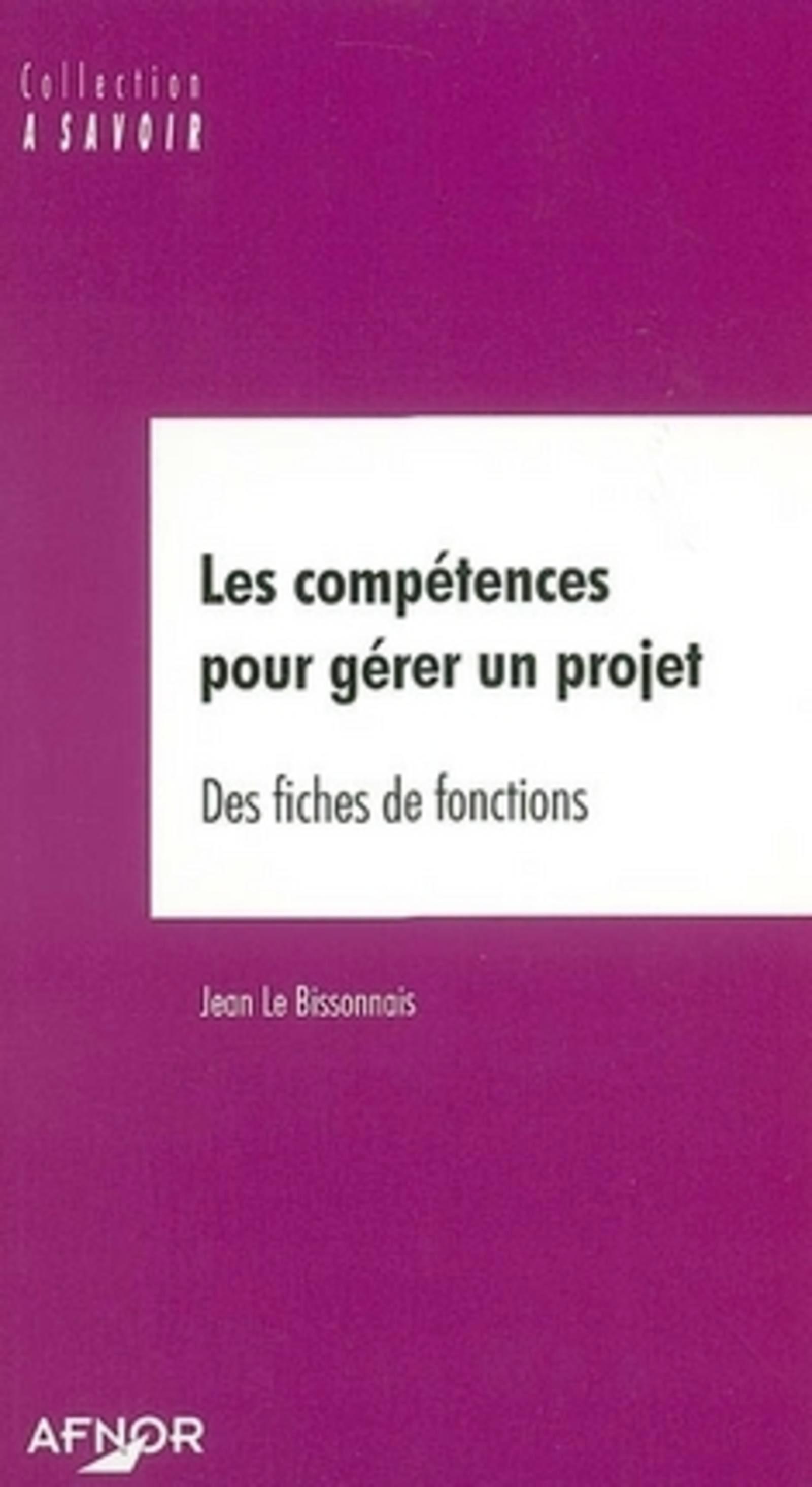 LES COMPETENCES POUR GERER UN PROJET DES FICHES DE FONCTIONS