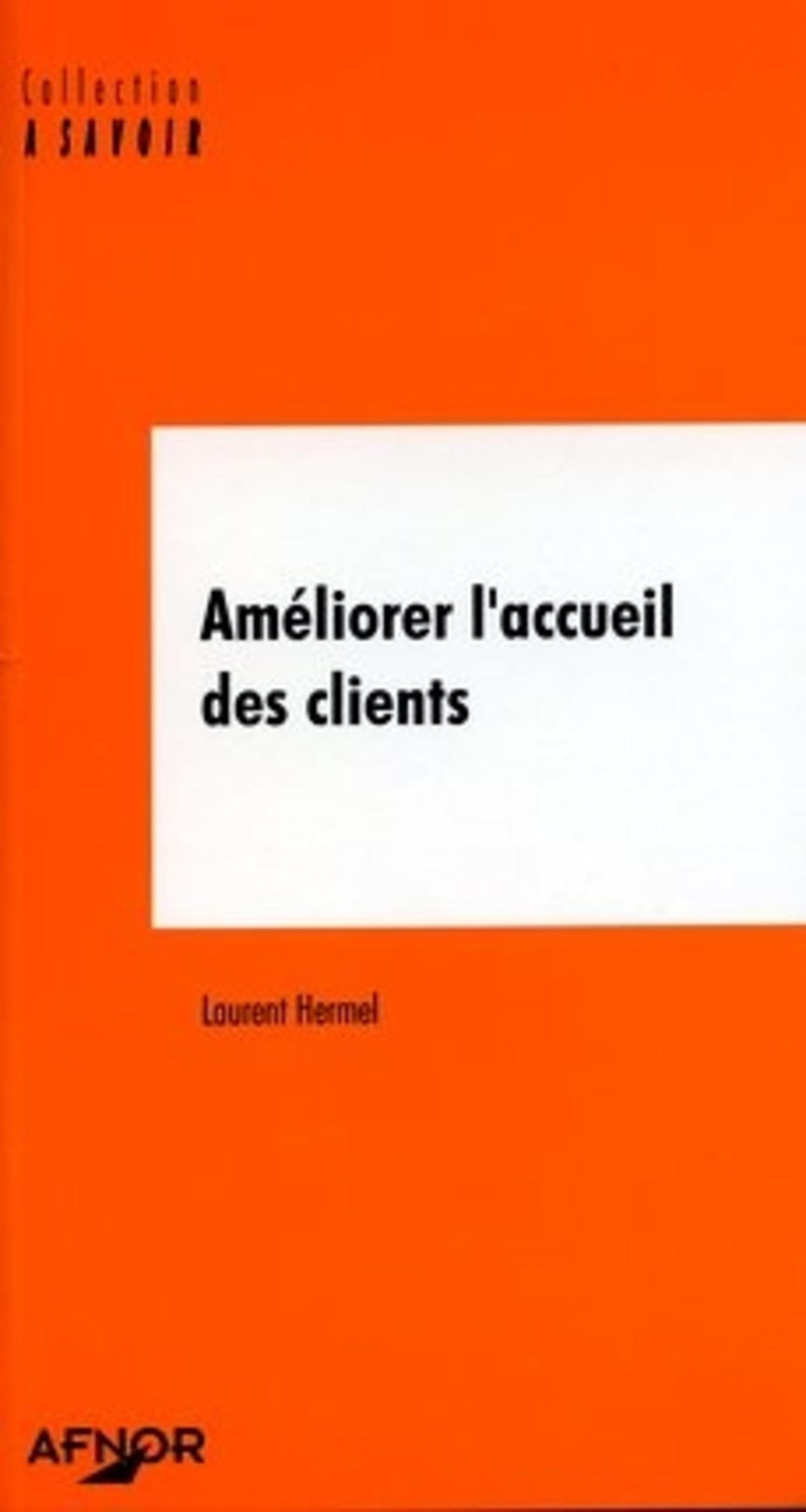 AMELIORER L'ACCUEIL DES CLIENTS