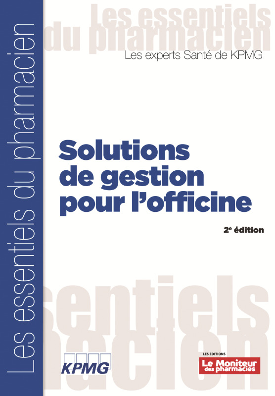 SOLUTIONS DE GESTION POUR L'OFFICINE 2E ED