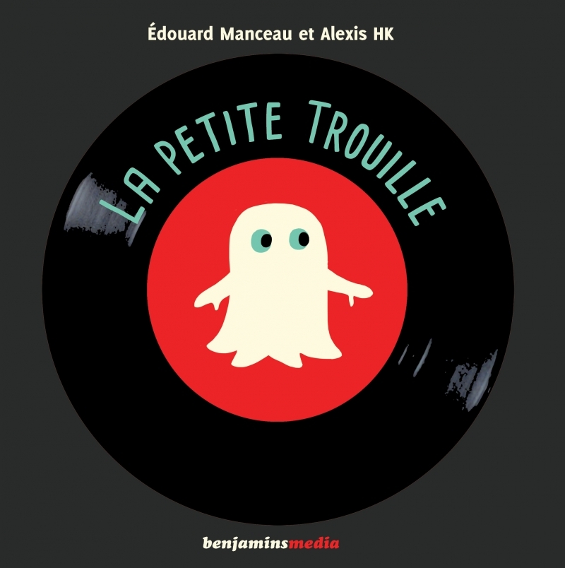 LA PETITE TROUILLE (+CD mp3)