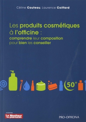 Les produits cosmétiques à l'officine :