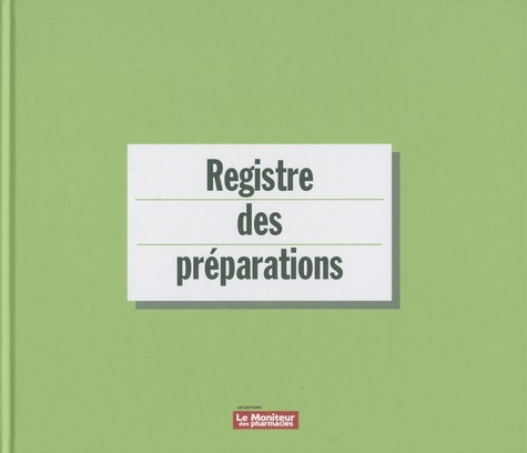 REGISTRE DES PREPARATIONS