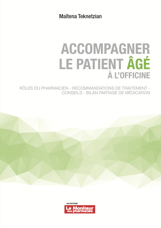 ACCOMPAGNER LE PATIENT ÂGE À L'OFFICINE