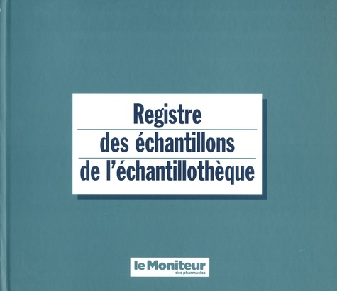 REGISTRE DES ECHANTILLONS ET DE L'ECHANTLLOTHEQUE