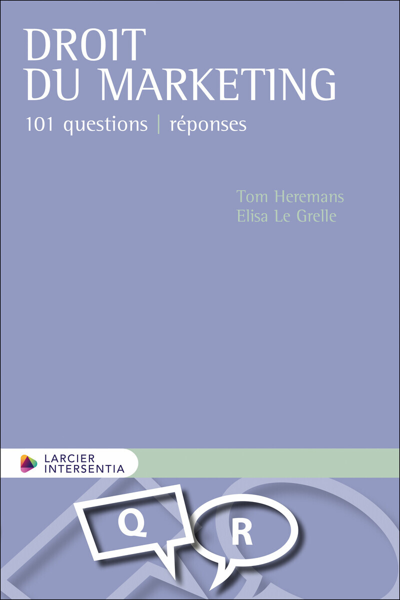 Droit du marketing - 101 questions - réponses