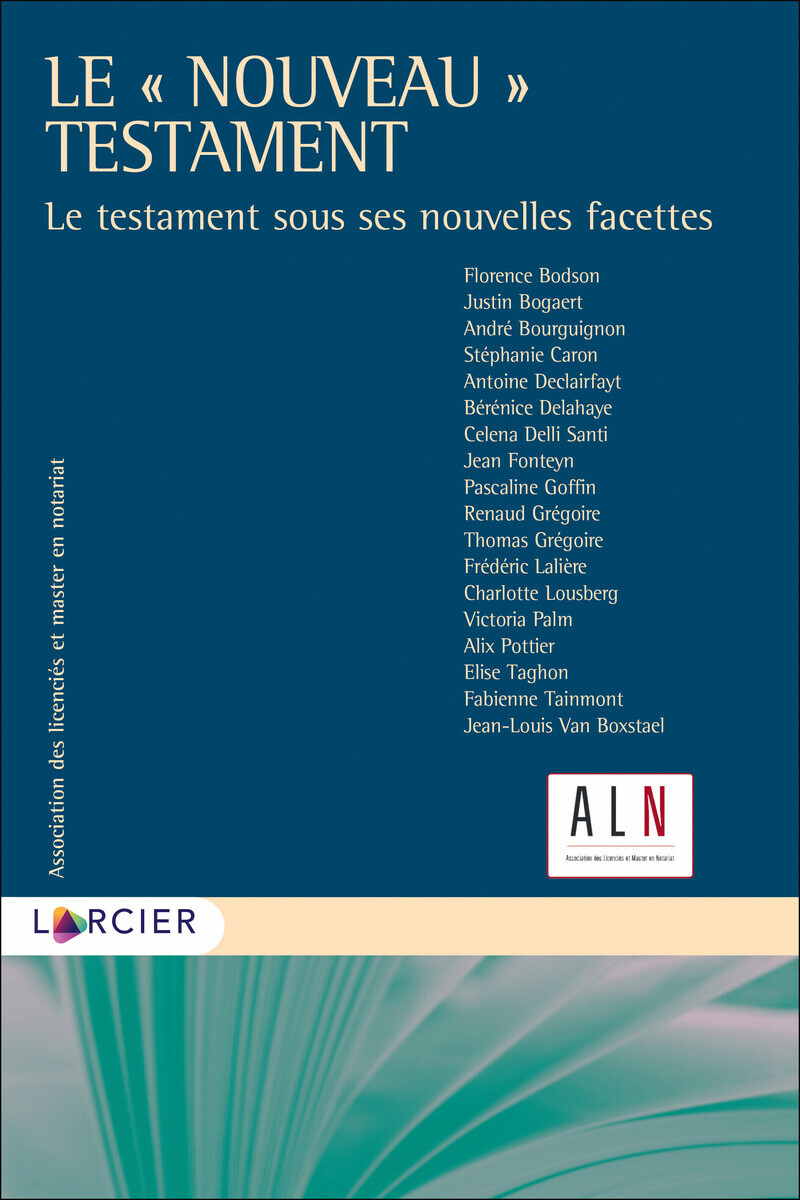 Le "nouveau" testament - Le testament sous ses nouvelles facettes