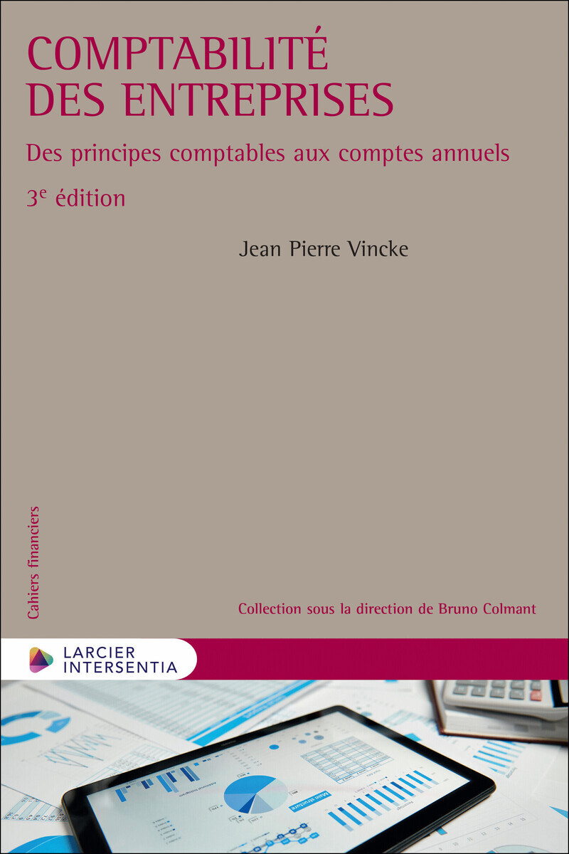 Comptabilité des entreprises - Des principes comptables aux comptes annuels