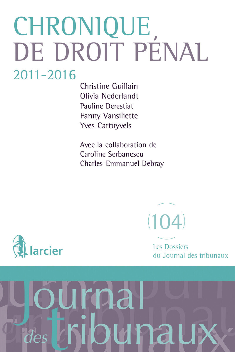 Chronique de droit pénal 2011-2016