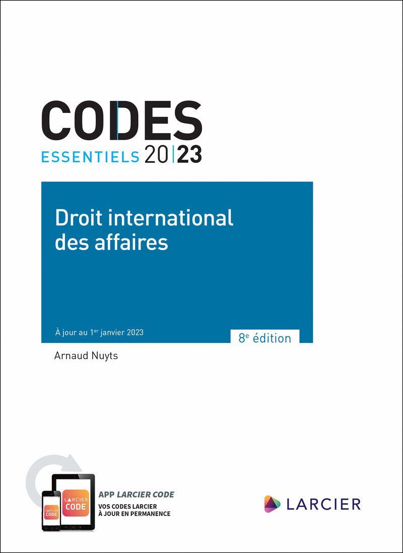 Codes essentiels - Droit international des affaires 2023 - À jour au 1er janvier 2023
