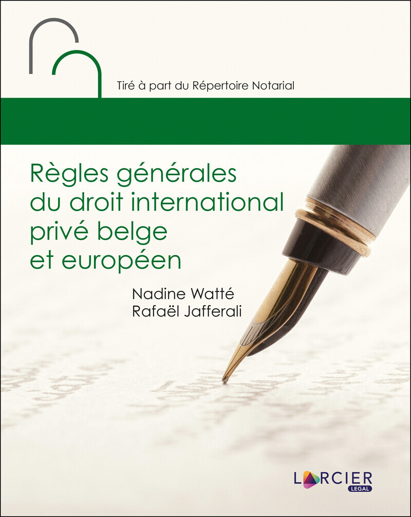 Règles générales du droit international privé belge et européen