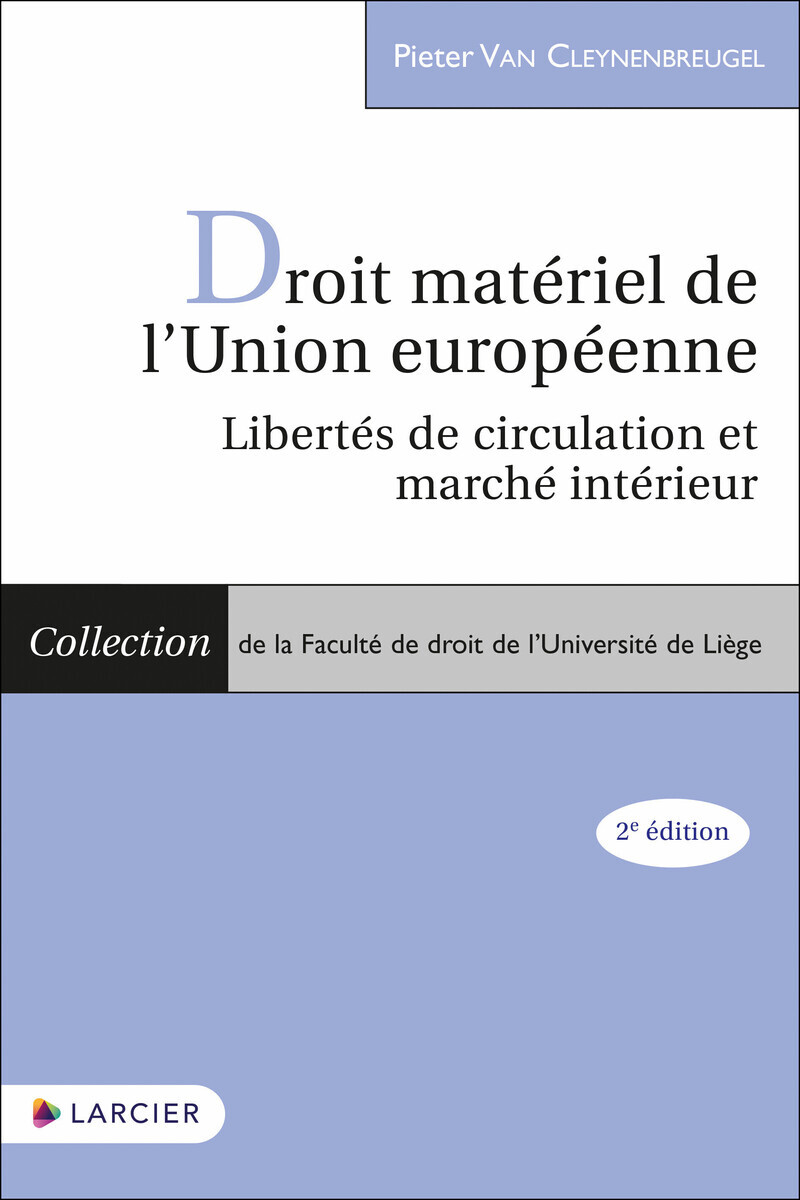 Droit matériel de l'Union européenne 2ed - Libertés de circulation et marché intérieur