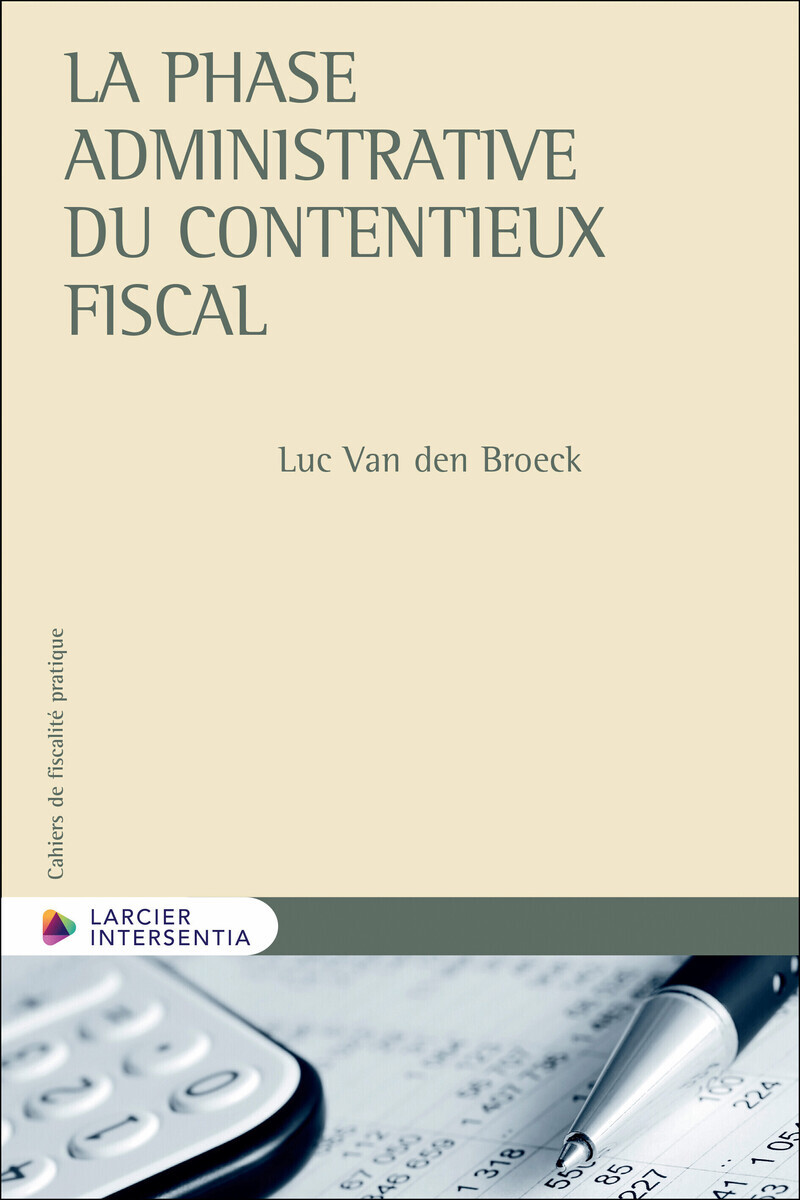 La phase administrative du contentieux fiscal