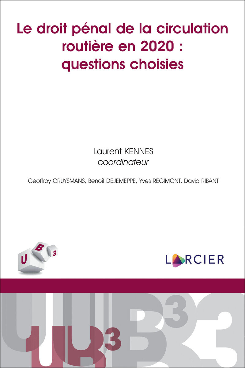 Le droit pénal de la circulation routière en 2020 : questions choisies