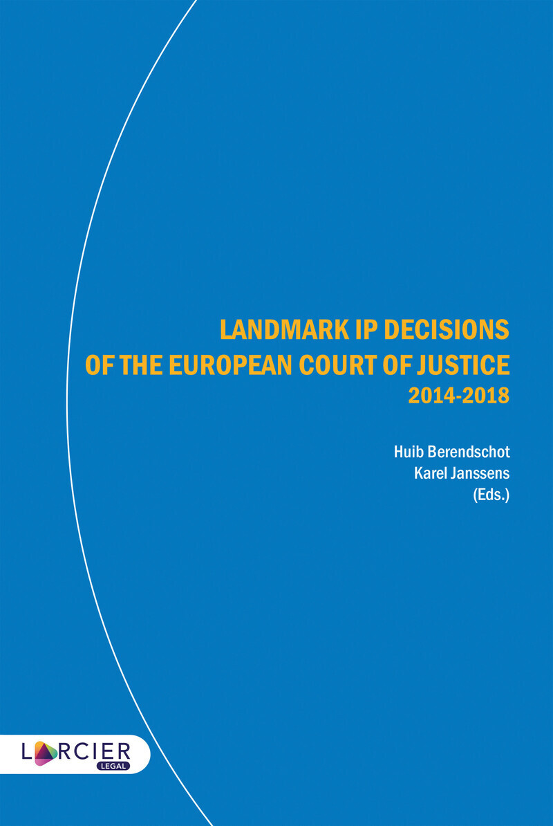 Landmark IP Decisions of the European Court of Justice