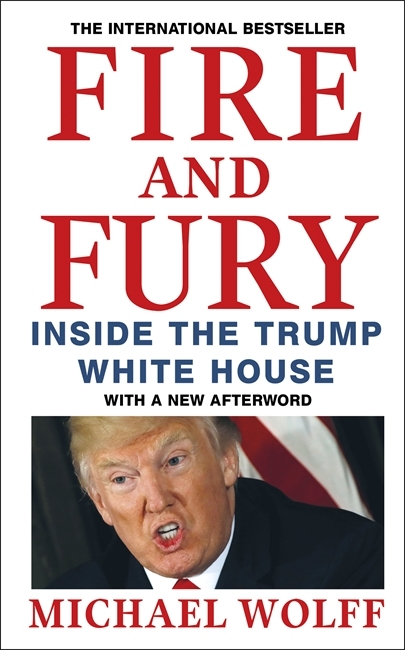 Fire and Fury*