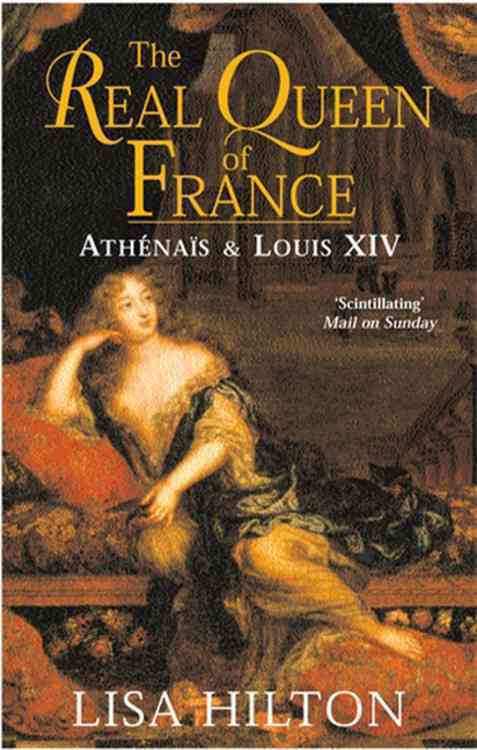 The Real Queen of France Athenais and Louis XIV /anglais