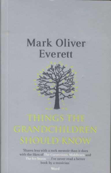 Things the Grandchildren Should Know