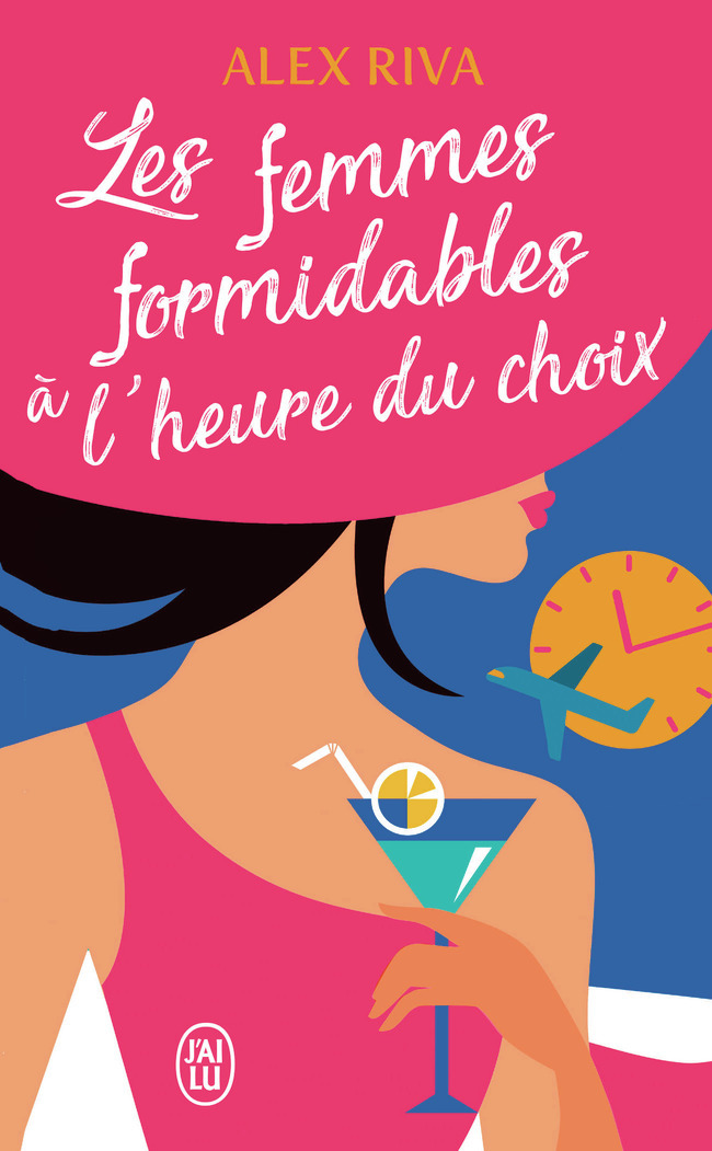 Les femmes formidables à l'heure du choix